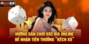 Hướng Dẫn Chơi Xóc Đĩa Online Để Nhận Tiền Thưởng “Kếch Xù”