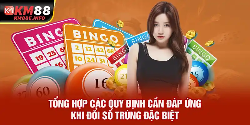 Tổng hợp các quy định cần đáp ứng khi đổi số trúng đặc biệt