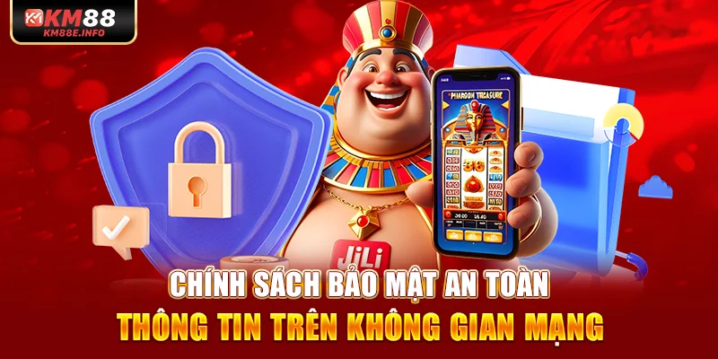 Chính sách bảo mật an toàn thông tin trên không gian mạng